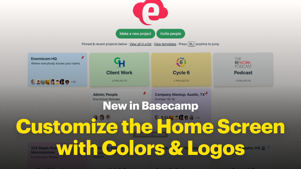 New in Basecamp: Personalize your home screen with colors and logos