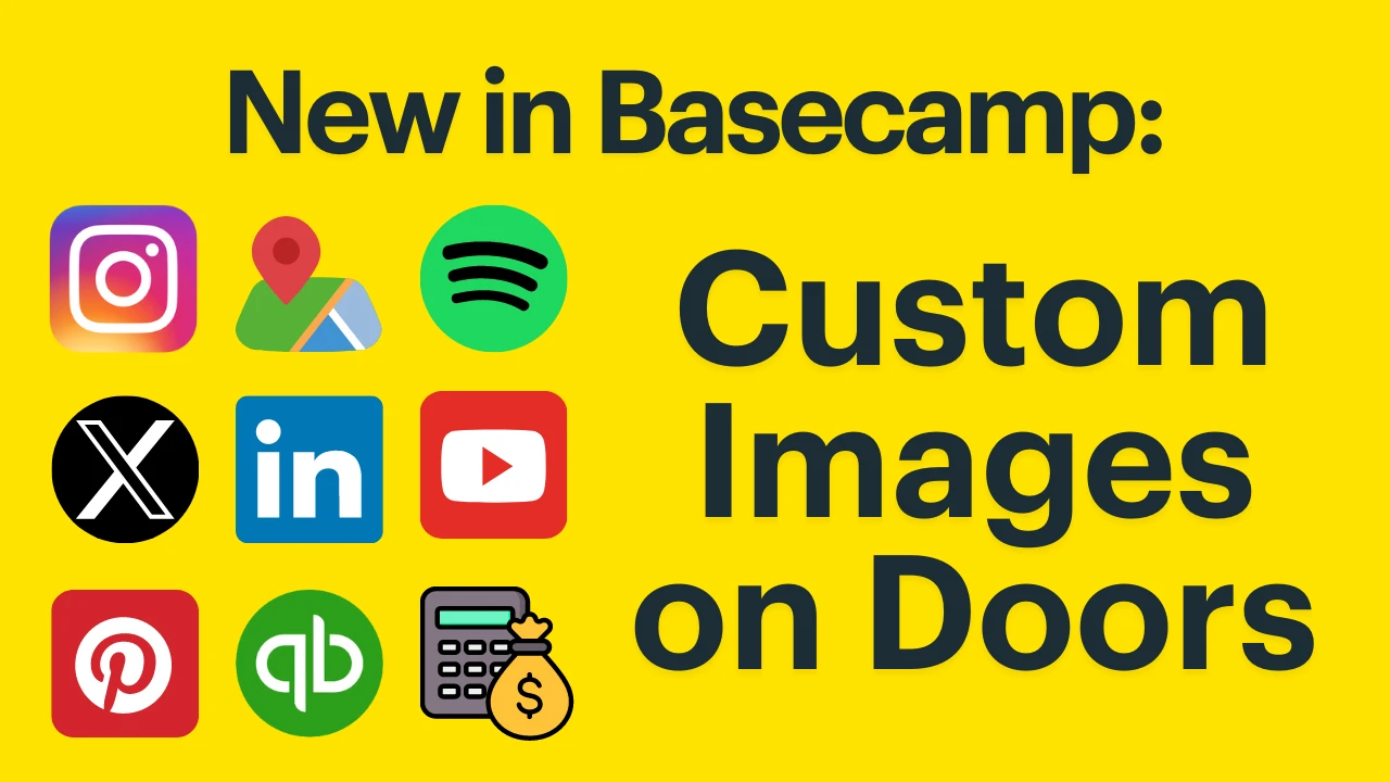 New in Basecamp: Custom Images on Doors